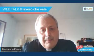 web talk "generiamo lavoro", don Francesco Pesce